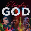 Almighty God (Remix) [feat. David Quinlan]