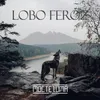 About Lobo Feroz Song