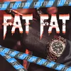 About Fat Fat Song