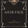 About Así de Fácil Song