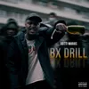 Bx Drill