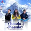 About Chanda Jhaanke Song