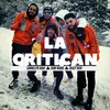 About La Critican Song