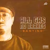 About All Gas No Breaks Song