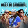 Cara de Carnaval (Ao Vivo)