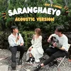 About SARANGHAEYO (Acoustic Version) Song