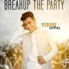About Breakup the Party Song