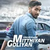 Mitthiyan Goliyan