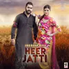 About Heer Jatti Song