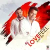 About Love Feel (feat. Mo-Hit) Song