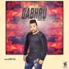 About Gabhru Song