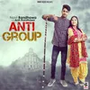 About Anti Group Song