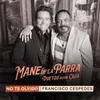 About No te Olvido (feat. Francisco Céspedes) [Duetos Desde Casa] Song