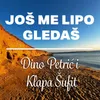 Još me lipo gledaš