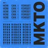 About How Can I Forget Ryan Riback Remix Song