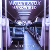 About Hardwired Acoustic Song