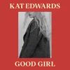 About Good Girl Song