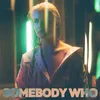 Somebody Who