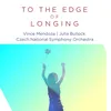 About To the Edge of Longing (feat. Julia Bullock) [Edit Version] Song