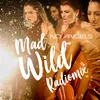 Mad Wild Radiomix