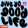 About Give You Good Life (feat. Saff) Song