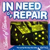 About In Need of Repair Song