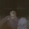 About Talking to the Stars Song