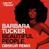 About Beautiful People (Obskür Remix) Song
