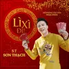 About Lì Xì Đi Song