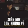 About Xuân Này Con Không Về (feat. Đinh Nhật Minh Flute) [Instrumental] Song