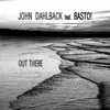 Out There (feat. Basto!) Dim Chris Mix