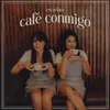 About Café Conmigo Song