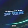 Só Vem (feat. MC Gui)