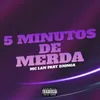 About 5 Minutos de Merda (feat. Djonga) Song