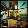 About IFTK Song