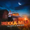 About DREKKA MERA (feat. Kevin Boine) Song