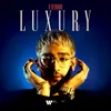 About Luxury Song