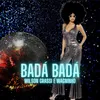 About Badá Badá Song