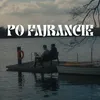 About Po fajrancie (feat. DP) Song