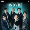 About IWBYBF (Original Soundtrack from "BE MY BOYFRIENDS 2 - ROSE IN DA HOUSE") Song
