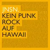 About Kein Punkrock auf Hawaii Song