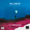Falling For You (feat. Jordan Grace)