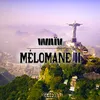 About Mélomane II Song