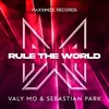 About Rule The World Song