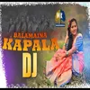 Balamaina Kapala (DJ)