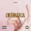 About Ordinária Song