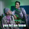About You Let Me Know (feat. ADIONE) Song