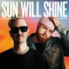 About Sun Will Shine Song
