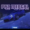 Paz Mental (Turreo Edit)