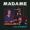 About Madame (feat. Alec Chambers) Song